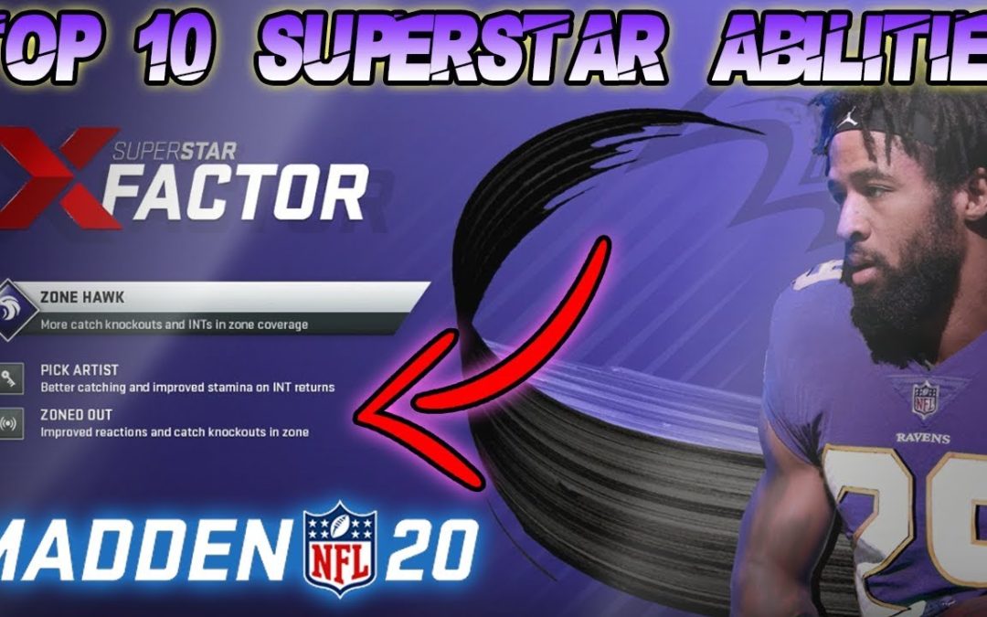 THE TOP 10 SUPERSTAR ABILITIES IN MADDEN 20