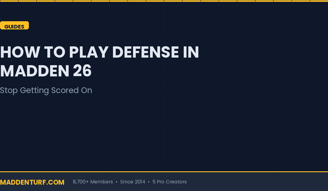 How to Play Defense in Madden 26: Stop Getting Scored On