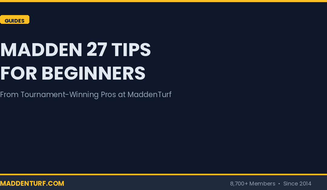 Madden 27 Tips for Beginners: What You Need to Know