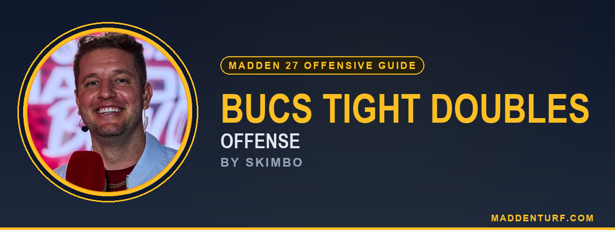 Madden 27 Bucs Tight Doubles Offense Guide by Skimbo